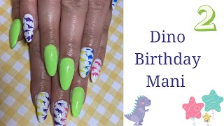 Part 1 Dino 🦖 Mani | Gelly Tips & Gel polish mani