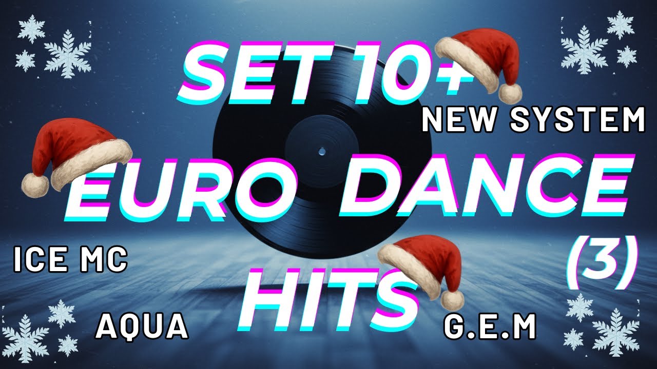 Set 10+ Eurodance Hits (3): Aqua, Ice MC, Martine, G.E.M.....