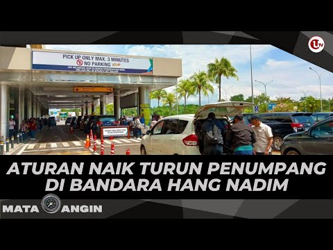 ATURAN NAIK TURUN PENUMPANG DI BANDARA HANG NADIM | MATA ANGIN