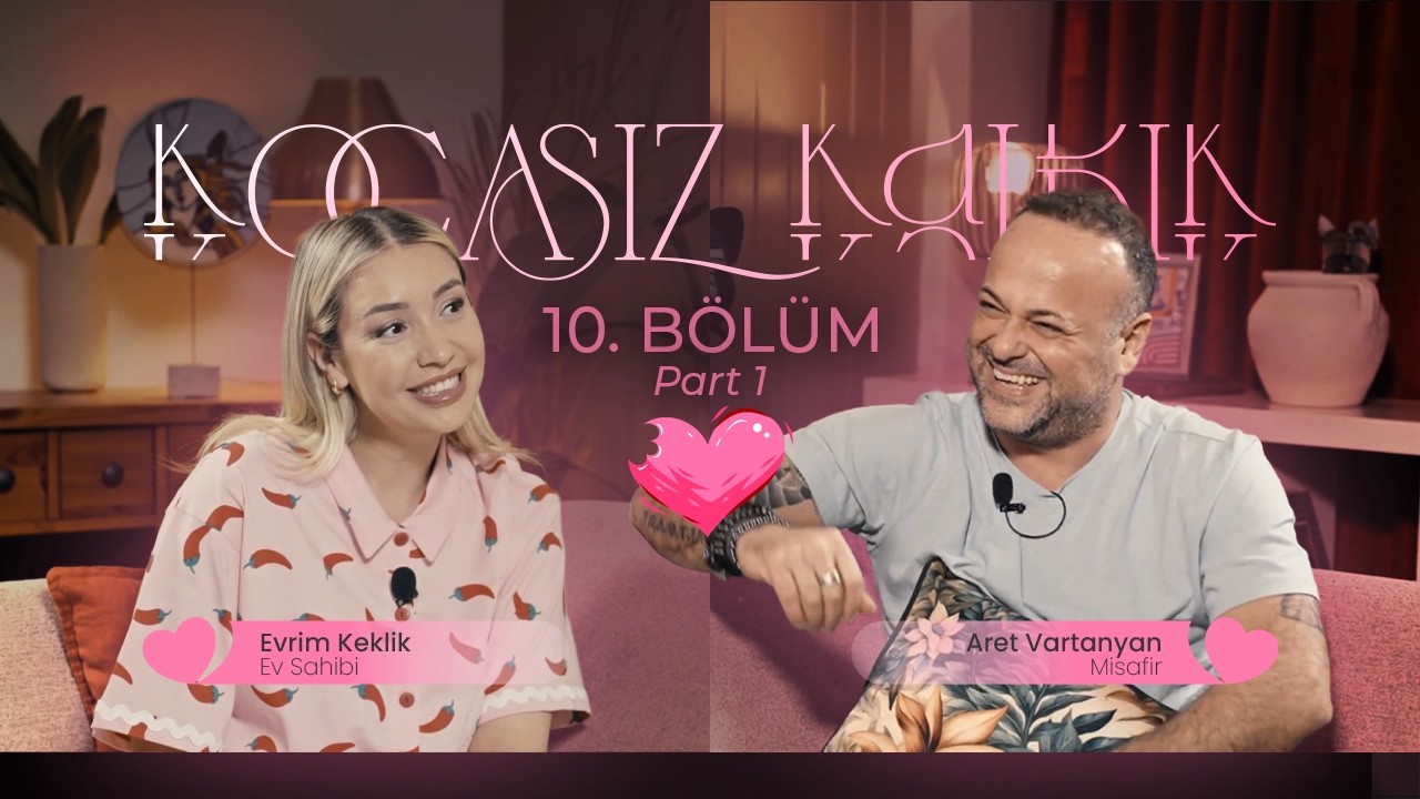KOCASIZ KALDIK I 10. BÖLÜM / PART 1 I ARET VARTANYAN I ÇİFTLER YILDA 1 KEZ AYRI TATİL YAPMALI!