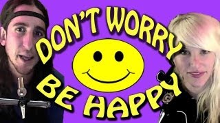 Don't Worry Be Happy - Gianni and Sarah (Walk off the Earth) chords