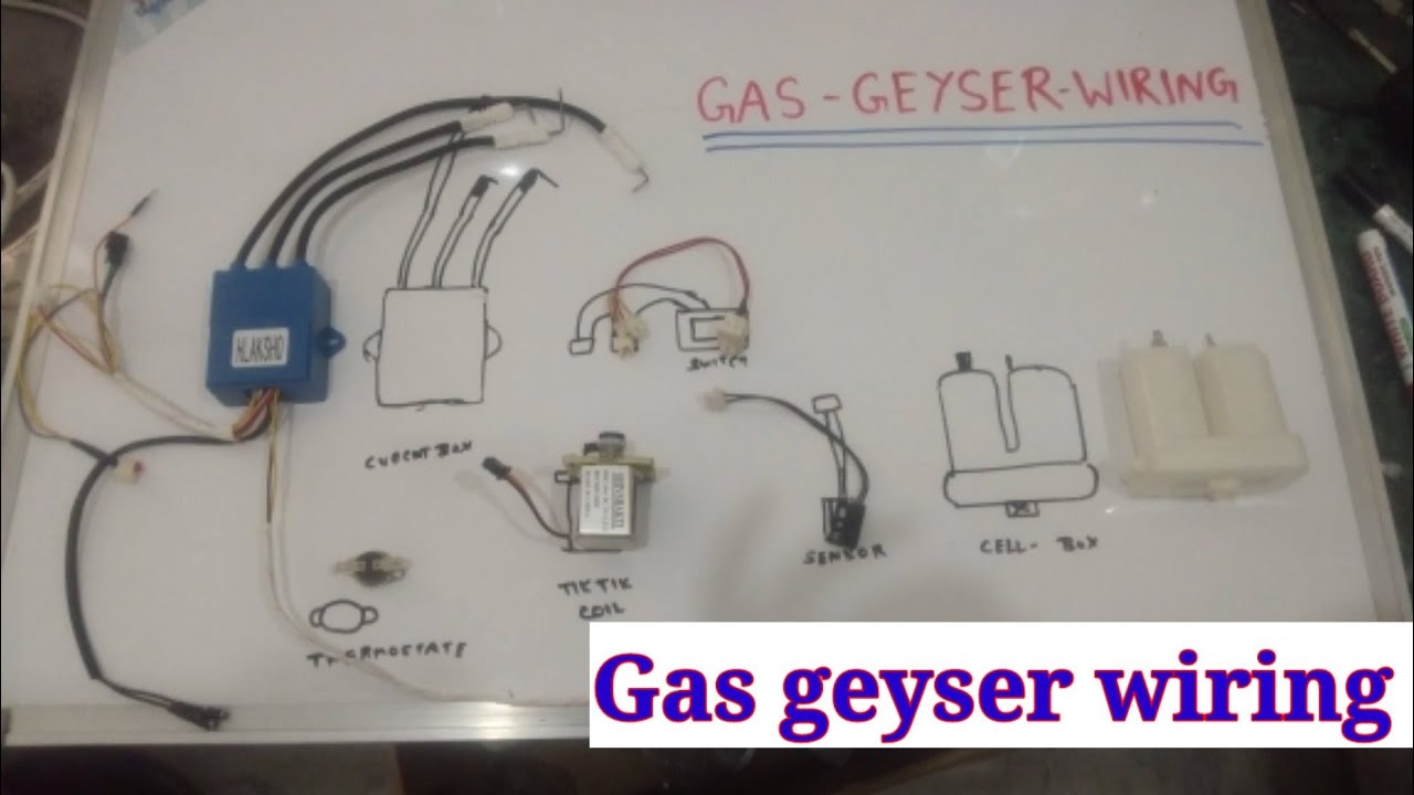 gas geyser wiring diagram full details || gas geyser parts detail - YouTube