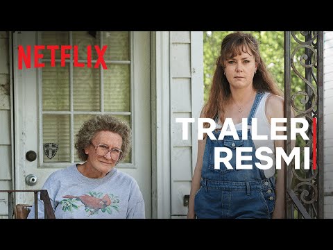 Hillbilly Elegy Sebuah Film Karya Ron Howard | Amy Adams & Glenn Close | Trailer Resmi | Netflix