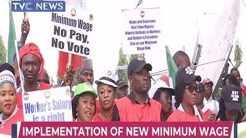 Implementation of the New minimum wage for Nigerian workers