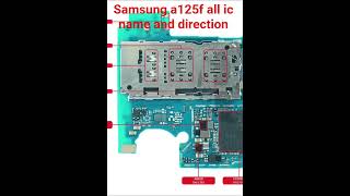samsung a12 all ic name and direction,samsung a125f component name #viral #samsunga12 #icdirection