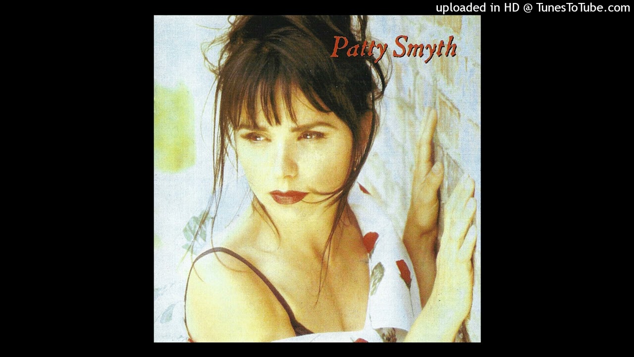 Patty Smyth - My Town (Patty Smyth)