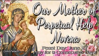 Our Lady of Perpetual Help Novena | Original Novena by St. Alphonsus Liguori