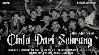 Download lagu DJ BANTENGAN GAYENG‼️CINTA DARI SEBRANG(SATRIO PUTRO ARJUNO) remixer @RemixerAmburadulG.B.C 