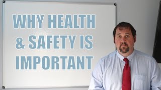 Why health & safety is important - SAMS Safety Snippets