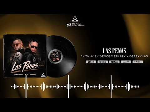 Jhonny Evidence X Eri Rey X DerekVinci - Las Penas
