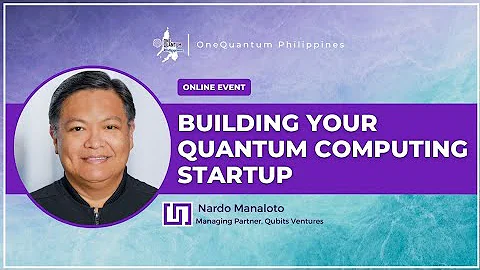 Building your Quantum Computing Startup w/ Nardo M...