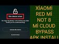 XİAOMİ RED Mİ NOT 8 Mİ CLOUD BYPASS