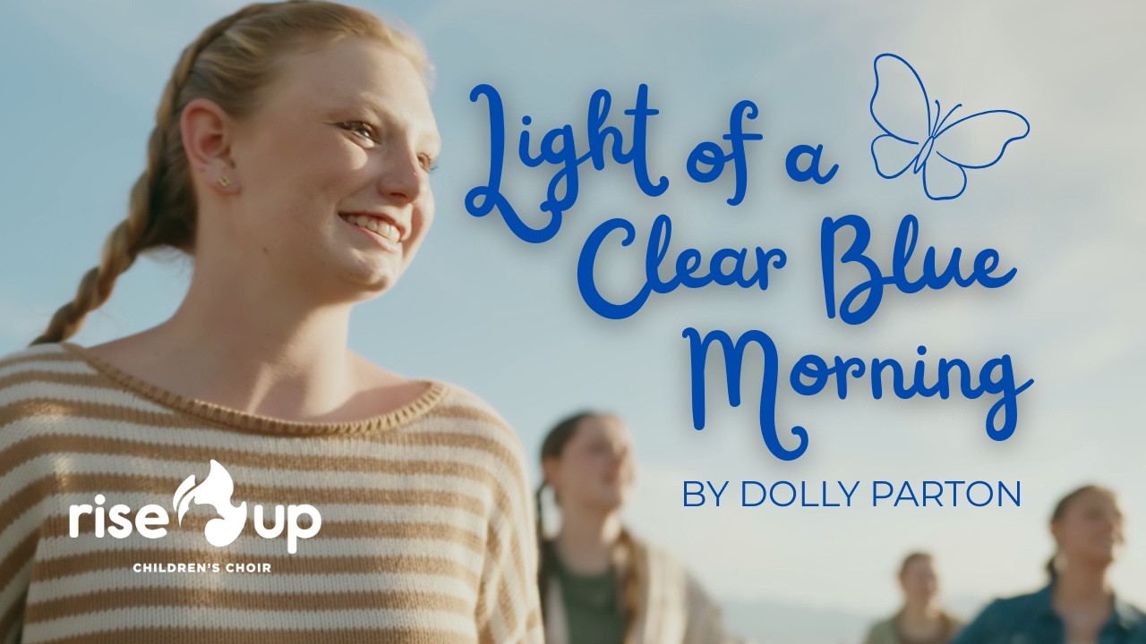 Guarda Dolly Parton - Light of a Clear Blue Morning | Rise Up Children's Choir su YouTube Guarda Dolly Parton - Light of a Clear Blue Morning | Rise Up Children's Choir su YouTube