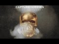 Capture The Crown - Deluxe Edition