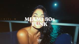 80s Funk Miami Dreams ✨ Romantic Grooves for Smooth Elegant Nights | 1987 Mix