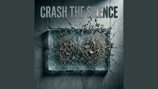 Crash the Silence