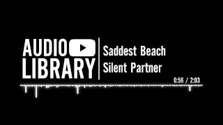 Download lagu Saddest Beach - Silent Partner
