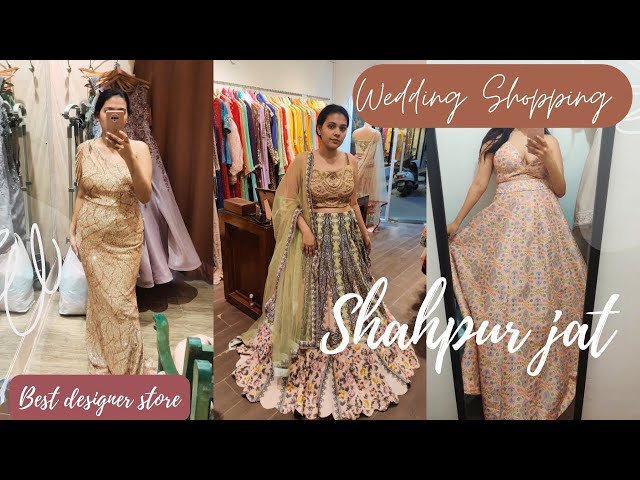 Wedding Shopping At Shahpur Jat In Budget - YouTube
