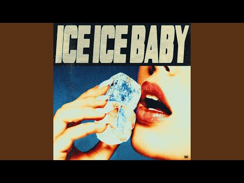 Ice Ice Baby