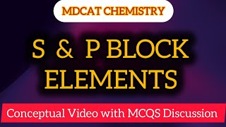 #S and P block elements mdcat mcqs| Chemistry |One_Shot #sblock #mdcat2026syllabus #mcqs #openmerit