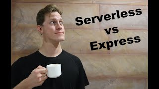 Why I use Serverless over Express | Step by Step Tutorial