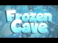 Frozen Cave 100% (Extreme Demon) | Geometry Dash