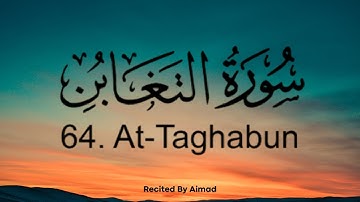 Surah at-Taghabun complete | سورة التغابن | English and Arabic Translation HD #Quran