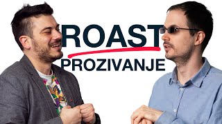 ROAST: Što je zabavno da te neko proziva? / Nikola Radojlović / ŽIŠKA podkast #218