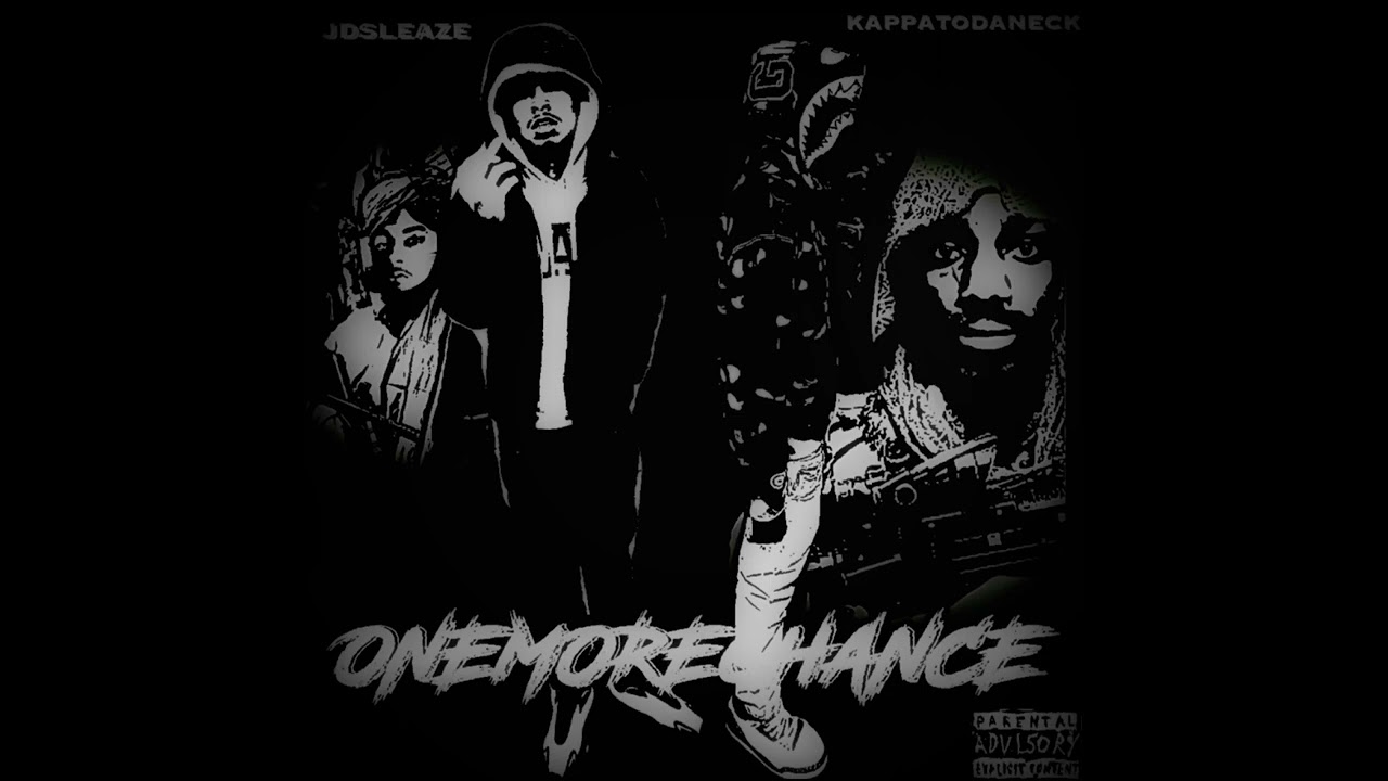 One more chance - Jdsleaze & Kappatodaneck)
