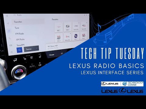 Lexus Radio Basics with Lexus Interface - Tech Tip Tuesday