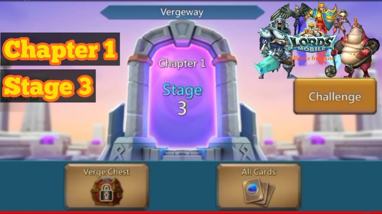 Lords Mobile Vergeway Chapter 1 Stage 3|Free Steel Cuffs, Soul Crystal, War Toms