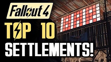 FALLOUT 4: Top 10 Settlements Part 2! A Walkthrough of the Best Base Builds (Fallout 4 Gameplay)