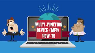 Multi-Function Device (MFD) How-To