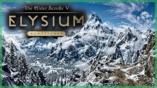 Announcement/Update/Rant For Future Skyrim Elysium Remastered Modlist On The Channel