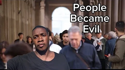 People have became.. evil and it’s actually terrifying 