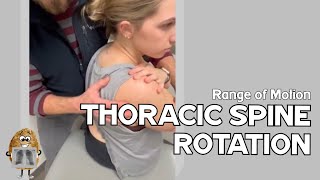 ROM: Thoracic Spine Rotation Active & Passive Range of Motion