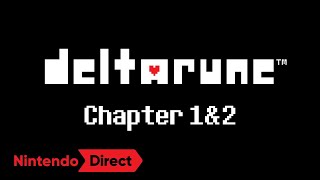DELTARUNE Chapter 1&2 [Nintendo Direct 2021.9.24]