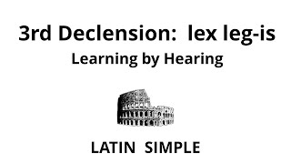 Third Declension Overview - Exercises | Practice the 3rd Declension