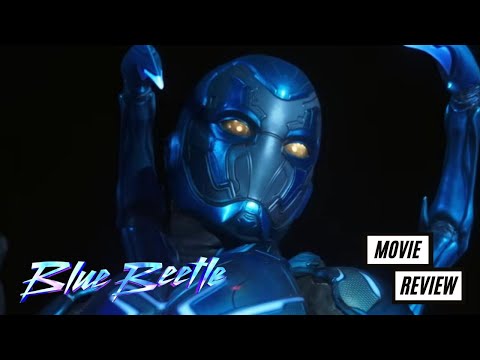 Blue Beetle Is A Solid Superhero Origin Story (Movie Review)
