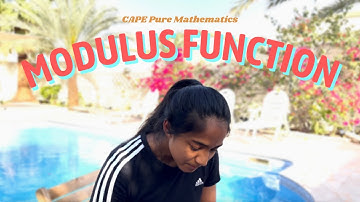 Modulus Function │ CAPE Pure Mathematics Unit 1