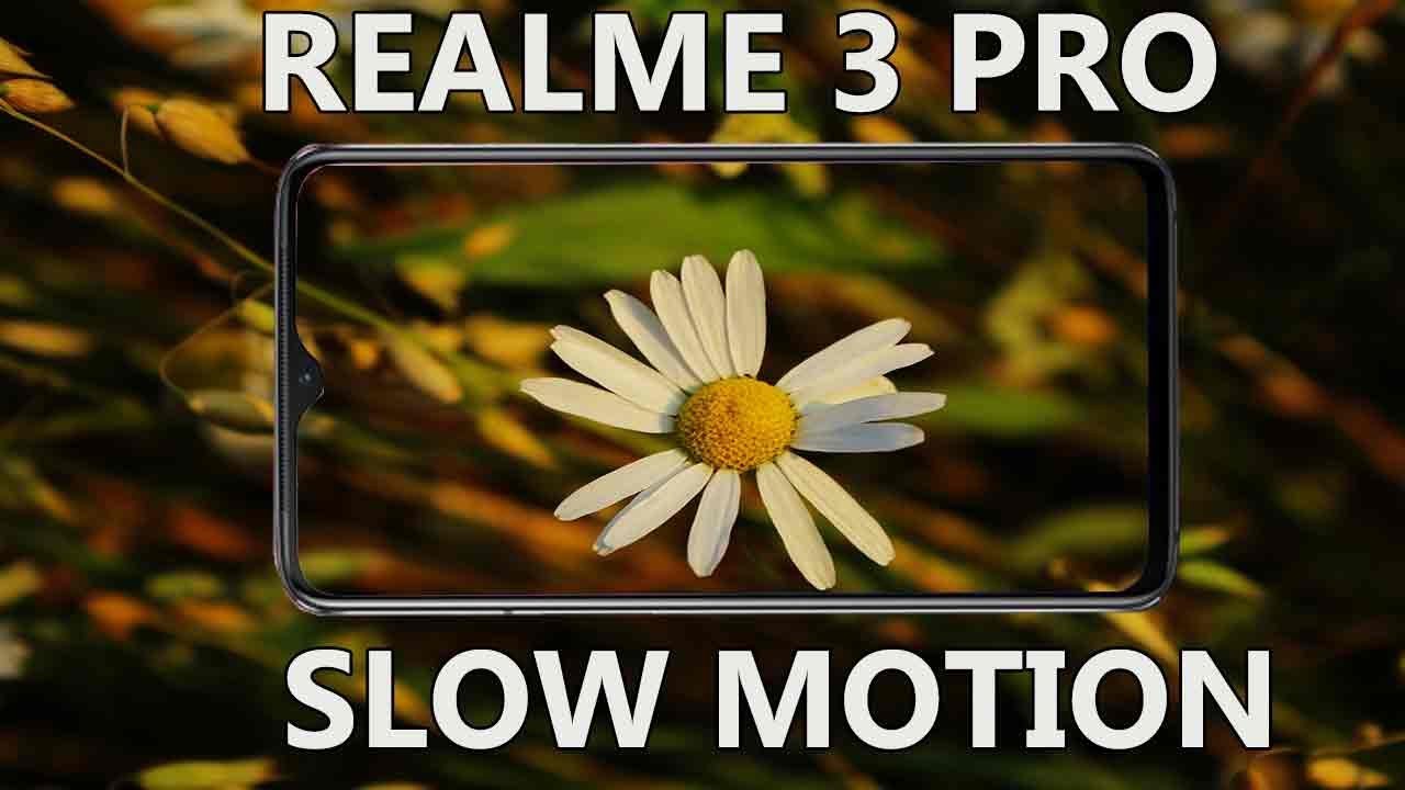 RealeMe 3 Pro Slow Motion Video Samples  Learn With Aryan