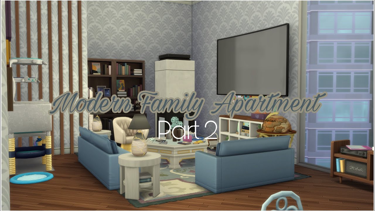 Modern Family Apartment Part 2| My Forever Save File| The Sims 4 - YouTube