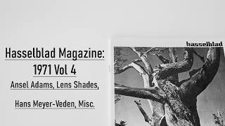 Hasselblad Magazine: 1971 Vol 4 (Ansel Adams, Lens Shades, Hans Meyer-Veden) Flip Through