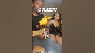 Can this neoclassical guitar solo impress her??