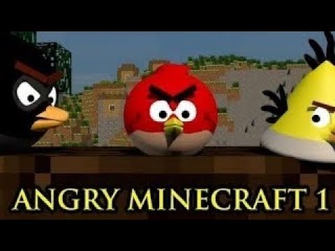 ANGRY MINECRAFT PART 1 (Angry Birds)[REUPLOADED] - YouTube