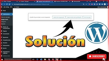 El editor ha encontrado un error inesperado | Solución Wordpress