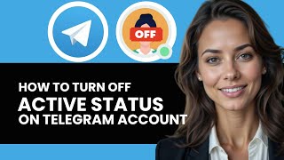 HOW TO TURN OFF ACTIVE STATUS ON TELEGRAM NEW ULTIMATE GUIDE 2024!(APPEAR OFFLINE)