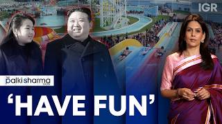Kim Jong Un Wants North Koreans To Have Fun. Heres Why The Palki Sharma Show India Global Review