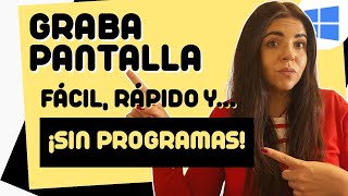 💥 Cómo GRABAR PANTALLA en Windows 10 GRATIS Y RÁPIDO. ¡Sin programas! 💥