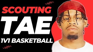 Iso Tae 1V1 Scouting Report